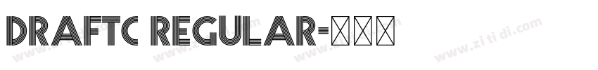 DraftC Regular字体转换 DraftC Regular字体转换